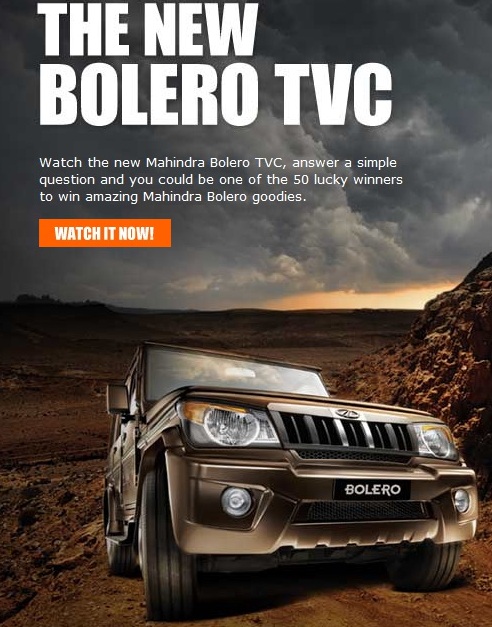 Mahindra has launched an all new TVC for the Bolero to up its ante to take 
